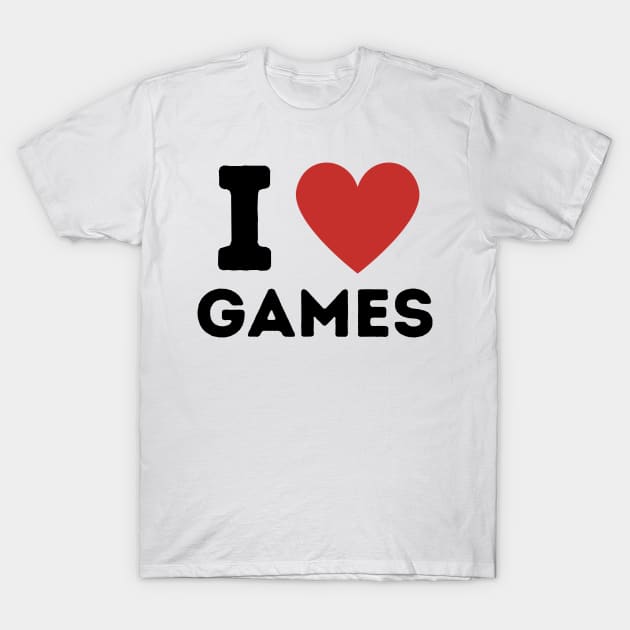 I Love Games Simple Heart Design T-Shirt by Word Minimalism